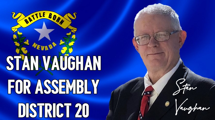 Stan Vaughan for Nevada Assembly District 20